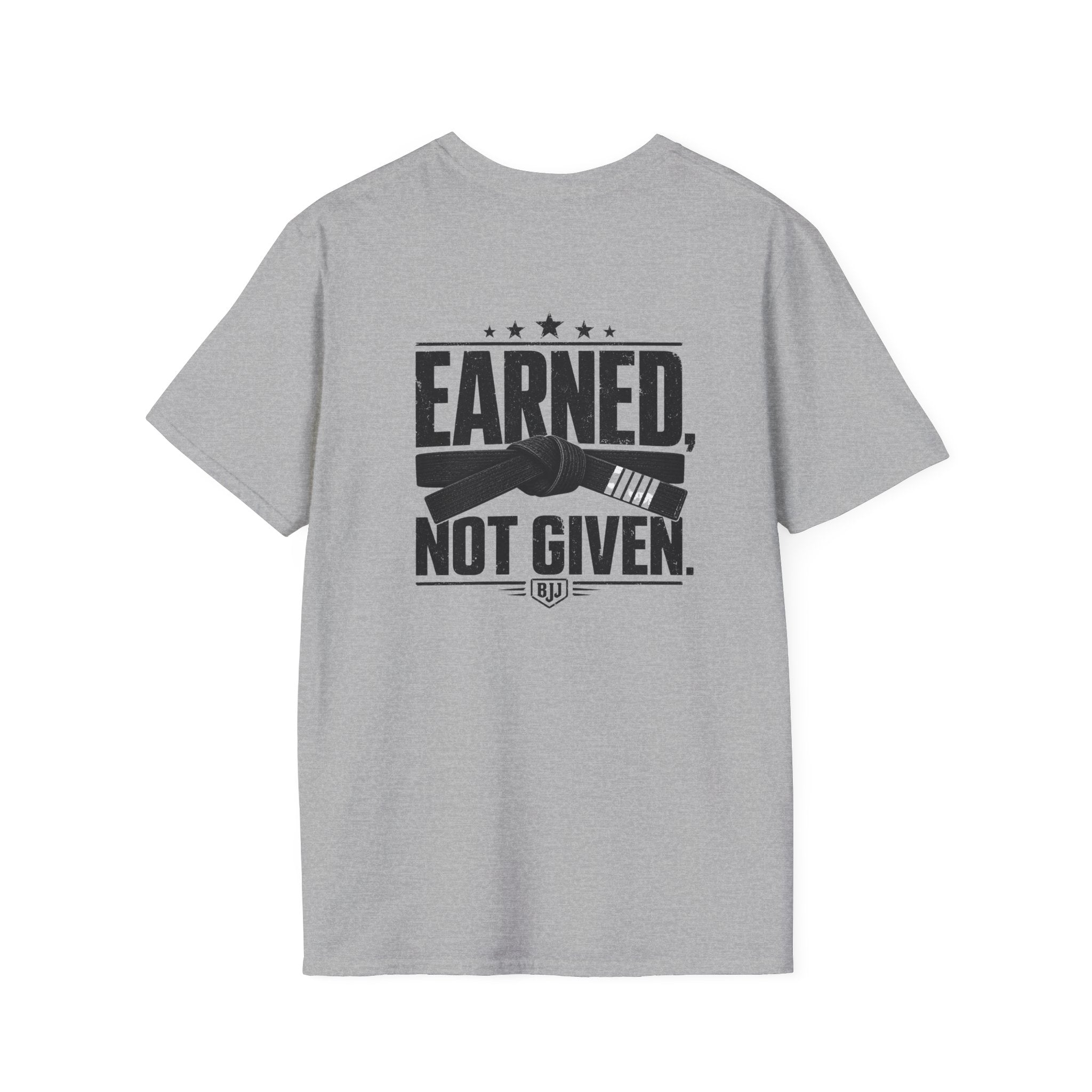 Earned Not Given T-Shirt