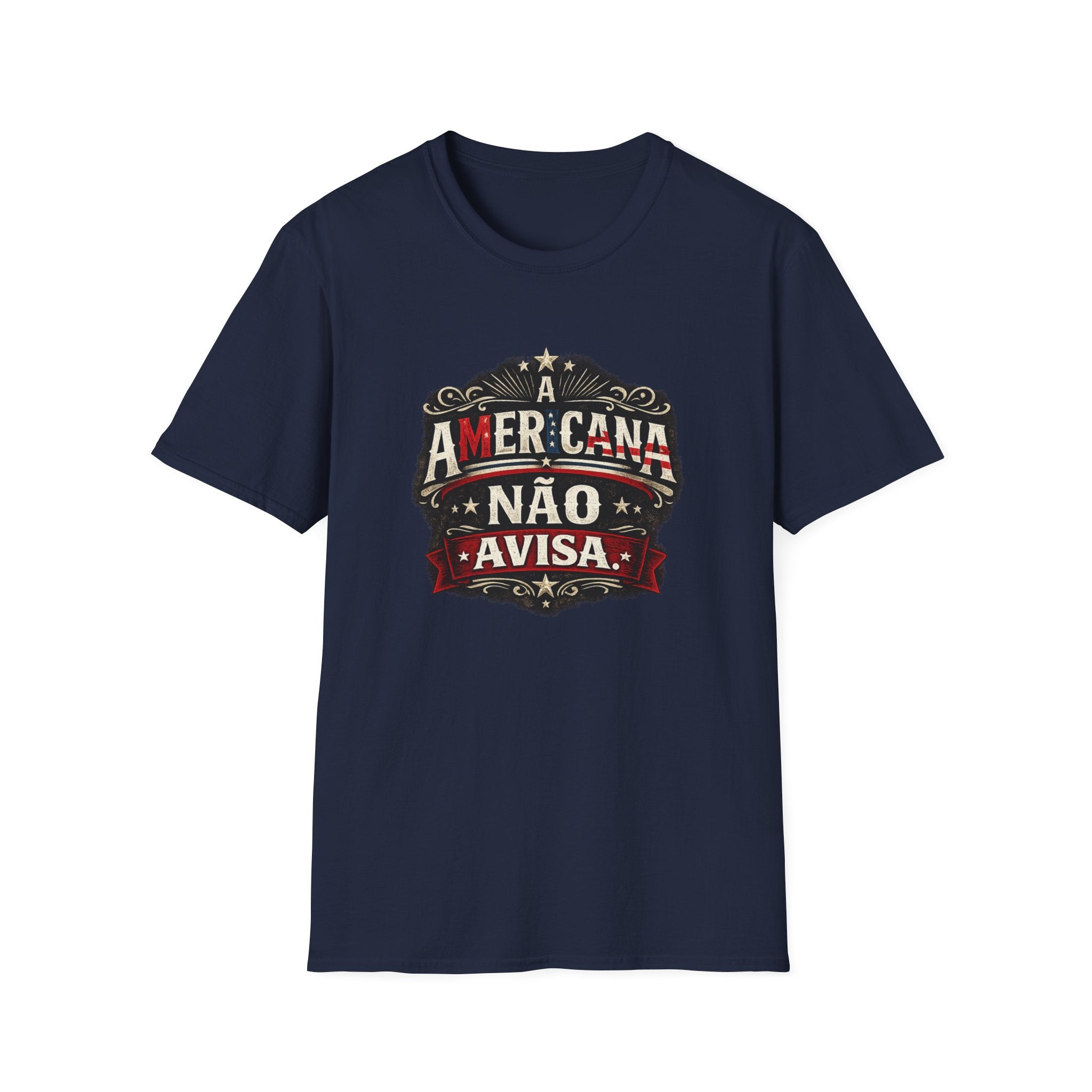 A Americana Não Avisa T-Shirt