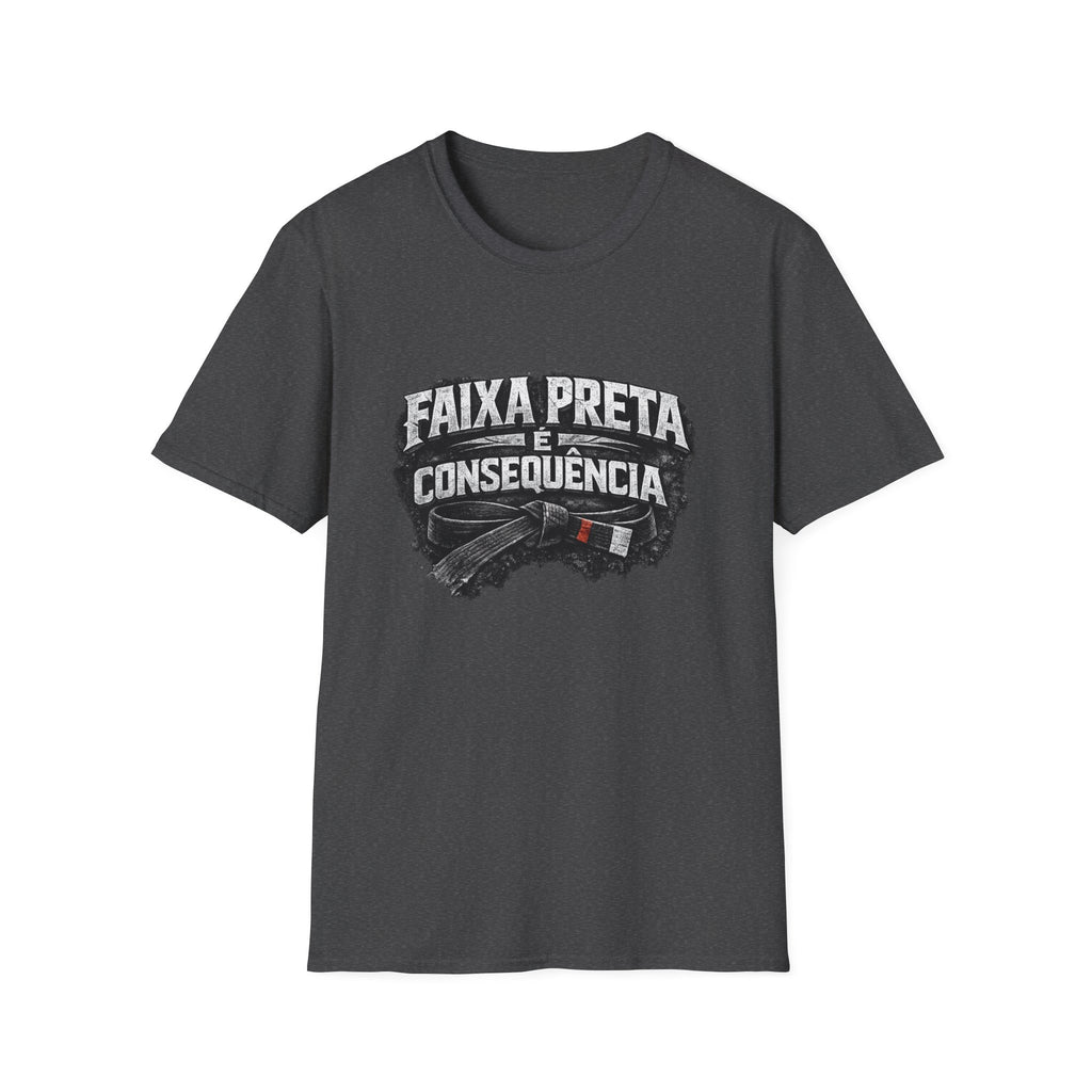 Faixa Preta é Consequência T-Shirt