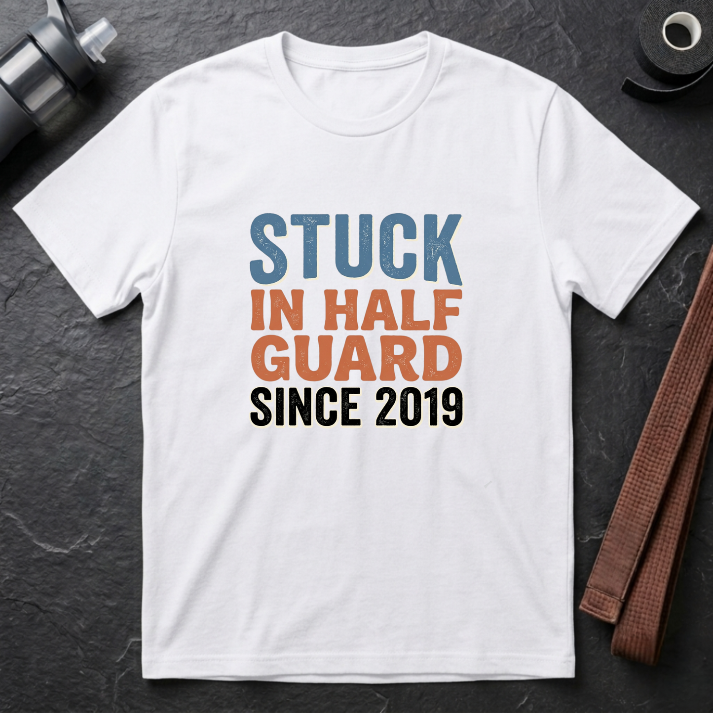 Stuck in Half Guard T-Shirt