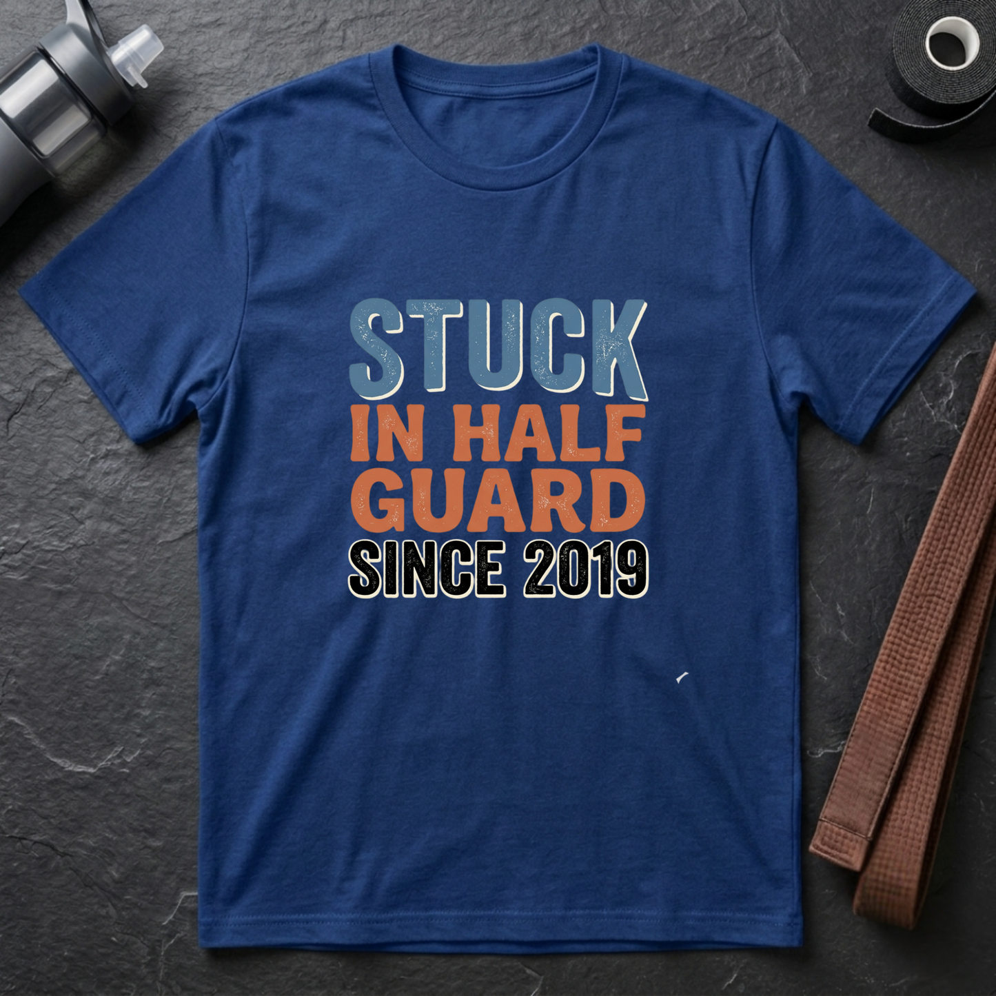Stuck in Half Guard T-Shirt