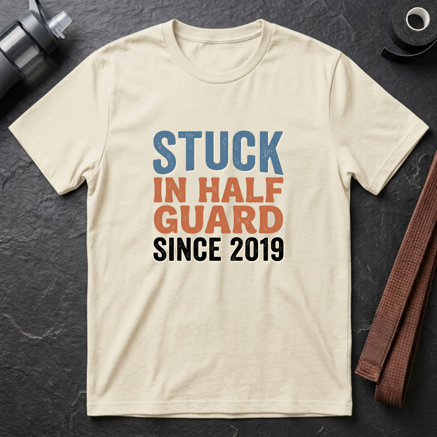 Stuck in Half Guard T-Shirt