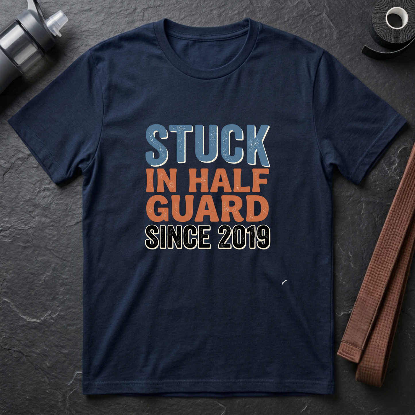 Stuck in Half Guard T-Shirt
