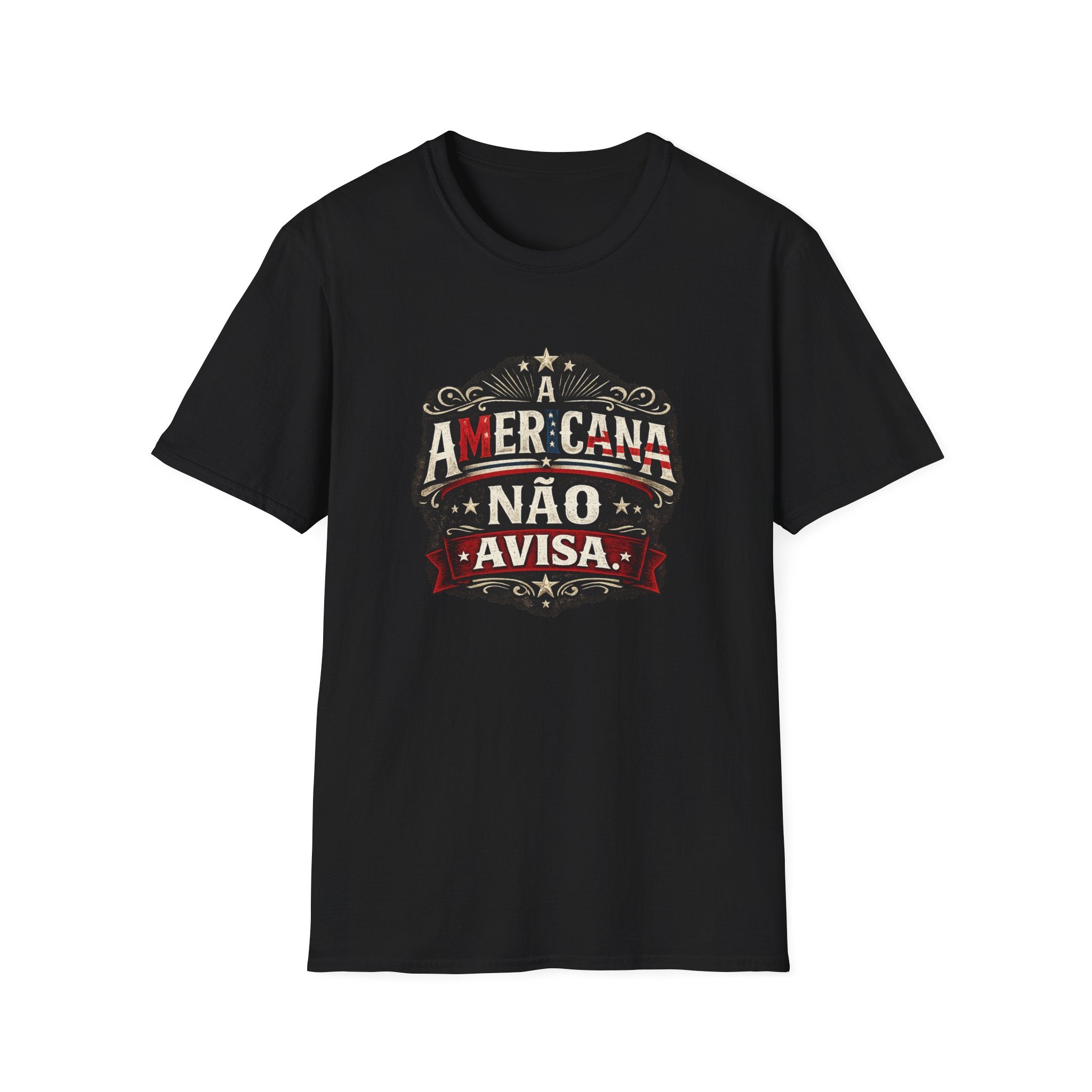 A Americana Não Avisa T-Shirt
