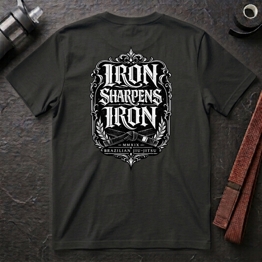 Jiu-Jitsu Iron Sharpens Iron  T-Shirt
