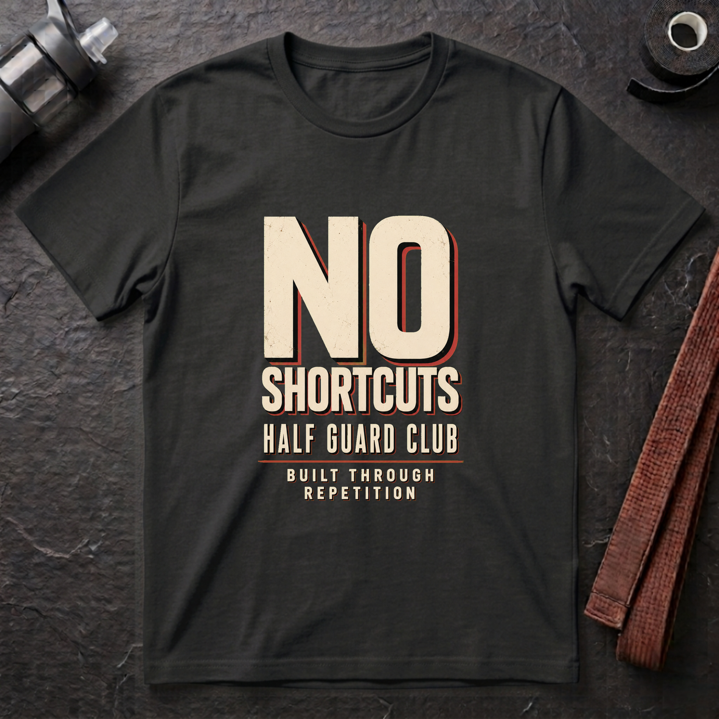 No Shortcuts T-Shirt