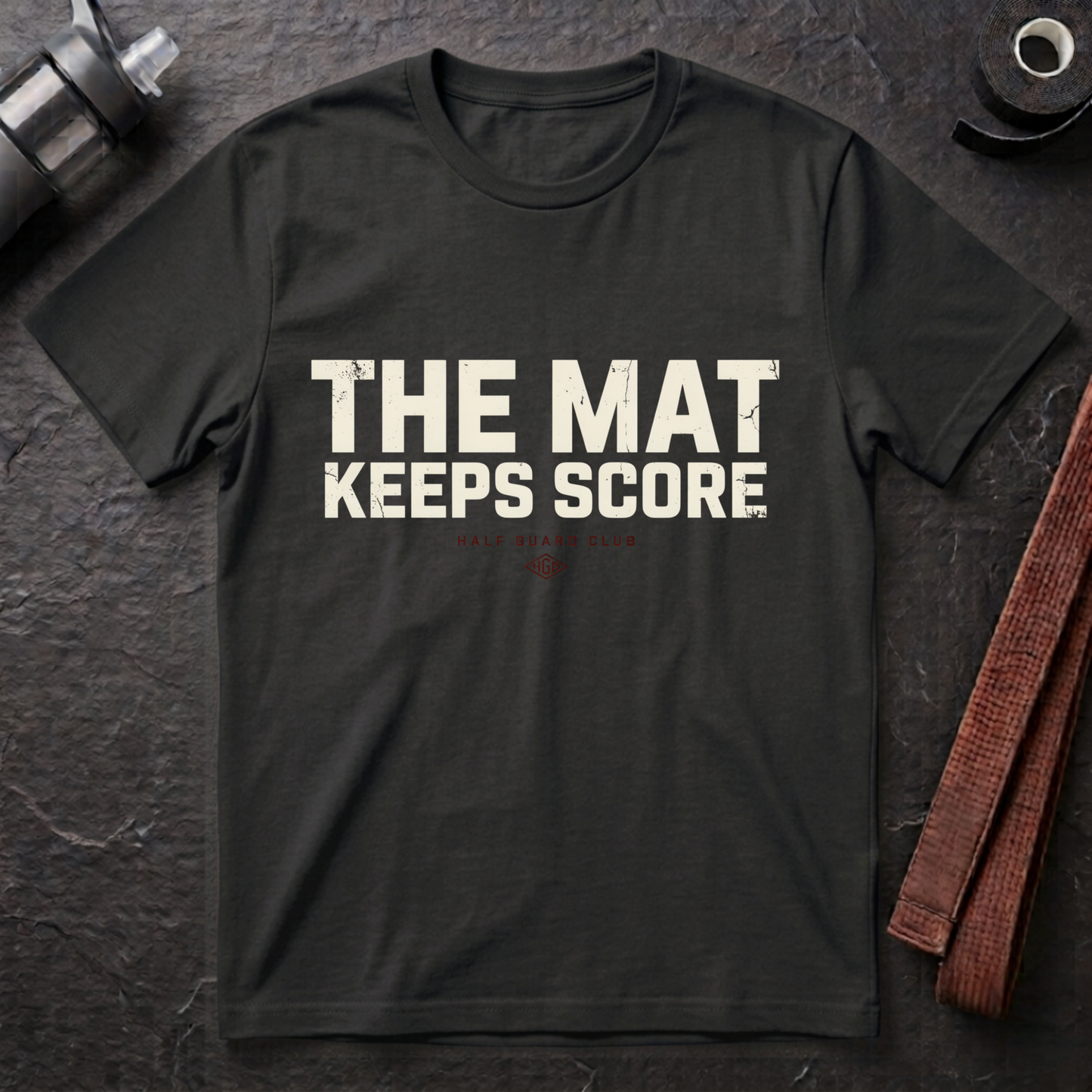 The Mat Keeps Score T-Shirt