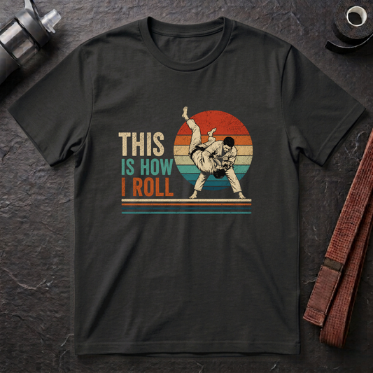 This Is How I Roll T-Shirt