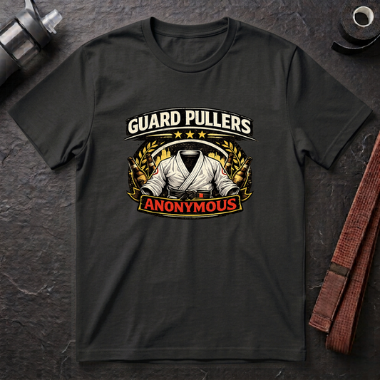 Guard Pullers Anonymous T-Shirt