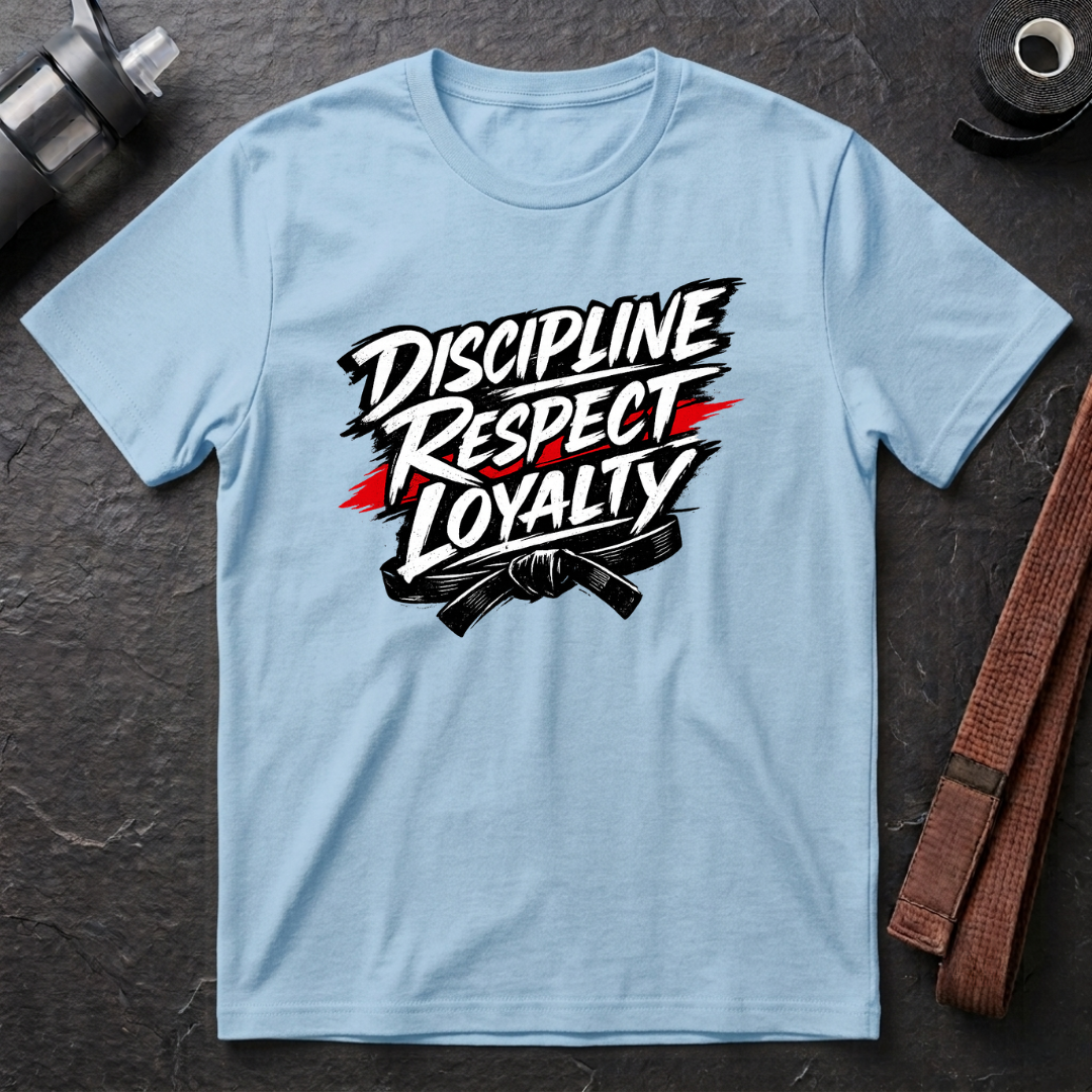 Discipline Respect Loyalty T-Shirt