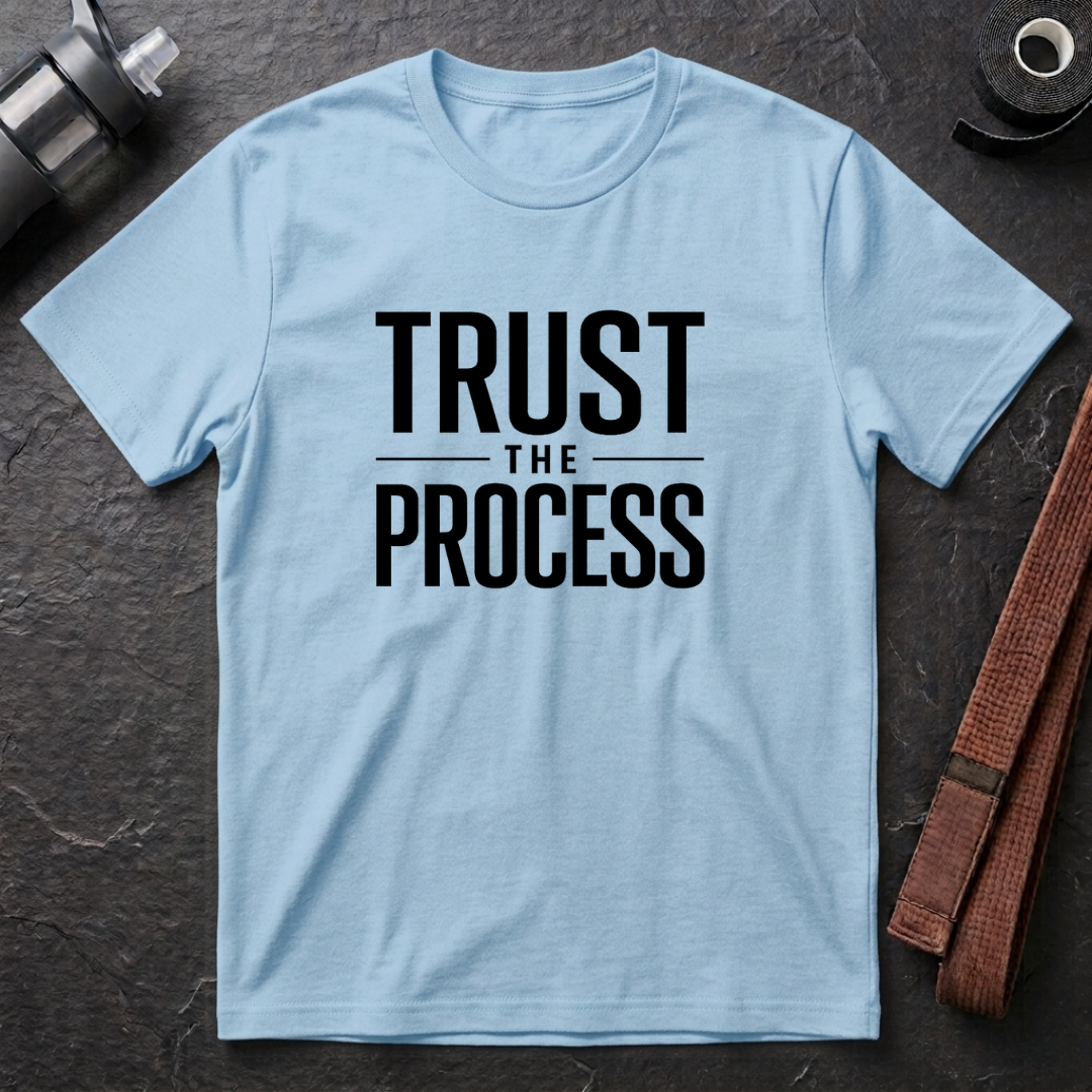 Trust the Process T‑Shirt