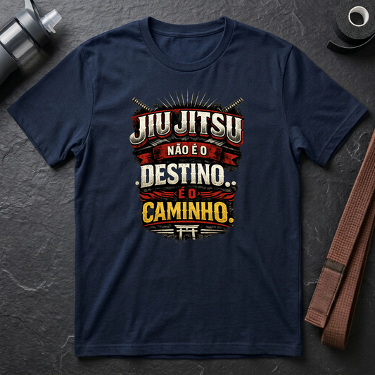 Jiujitsu Não é o Destino T-Shirt