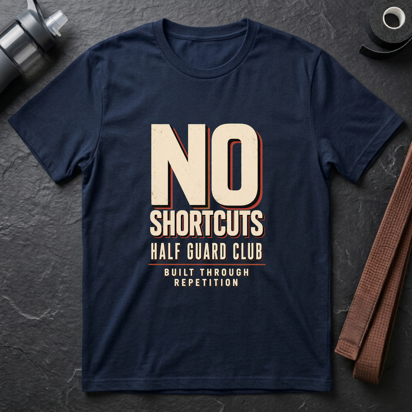 No Shortcuts T-Shirt