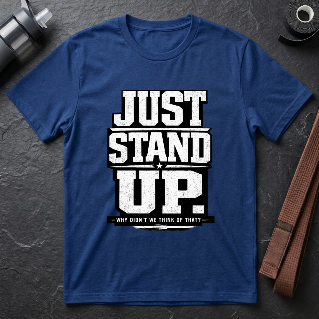 Just Stand Up T-Shirt