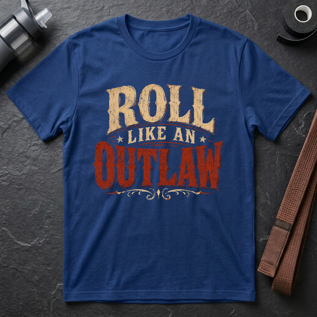 Roll Like an Outlaw T-Shirt