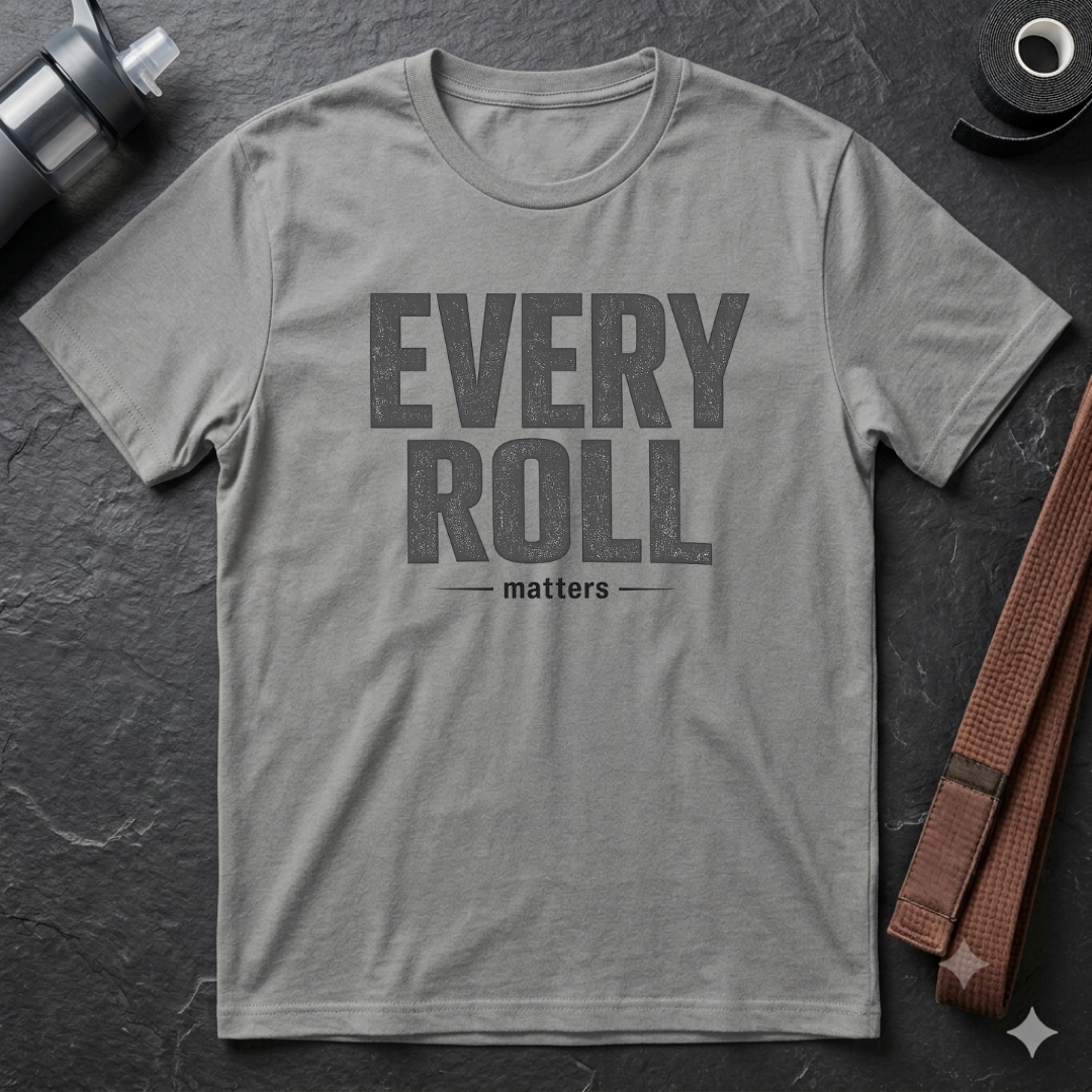 Every Roll Matters T-Shirt