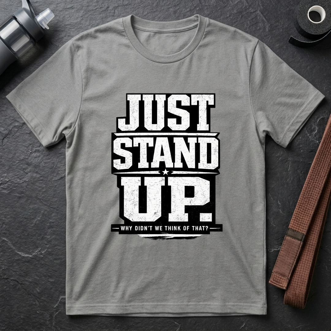 Just Stand Up T-Shirt