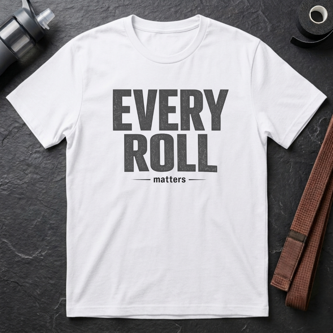 Every Roll Matters T-Shirt