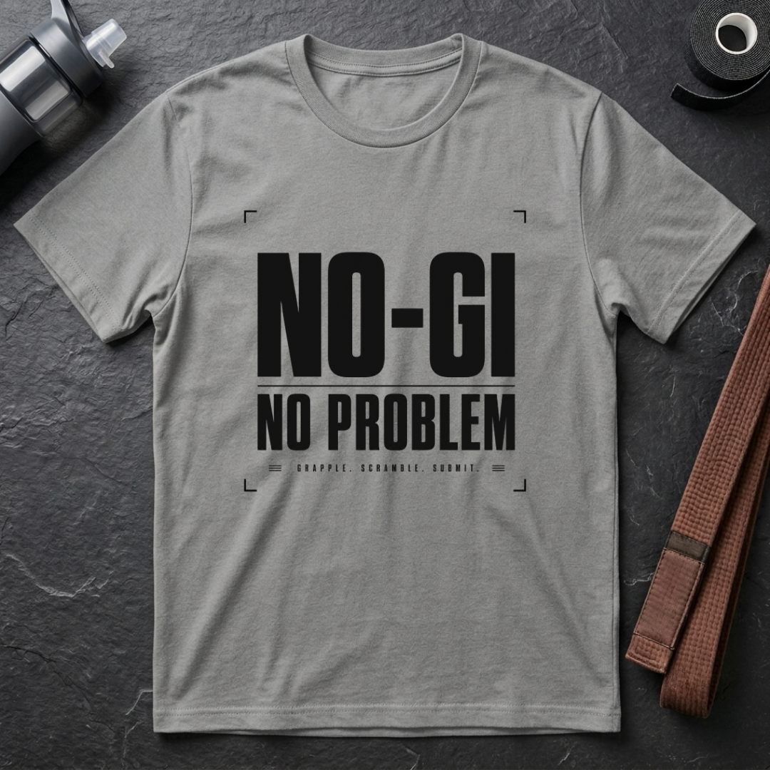 No-Gi No Problem T-Shirt