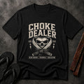 Choke Dealer T-Shirt