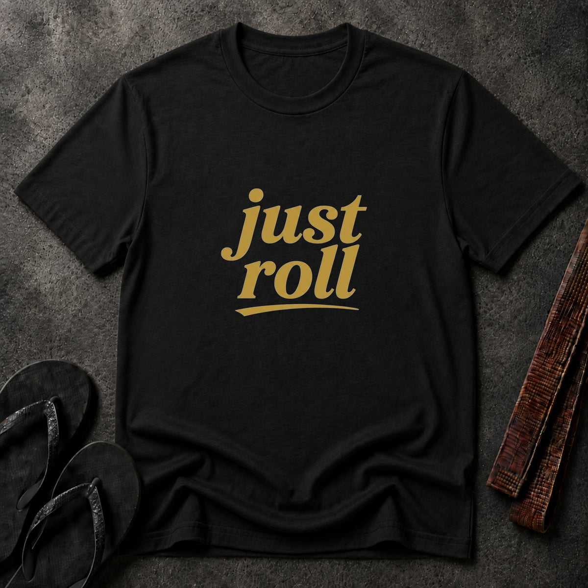 Just Roll T‑Shirt