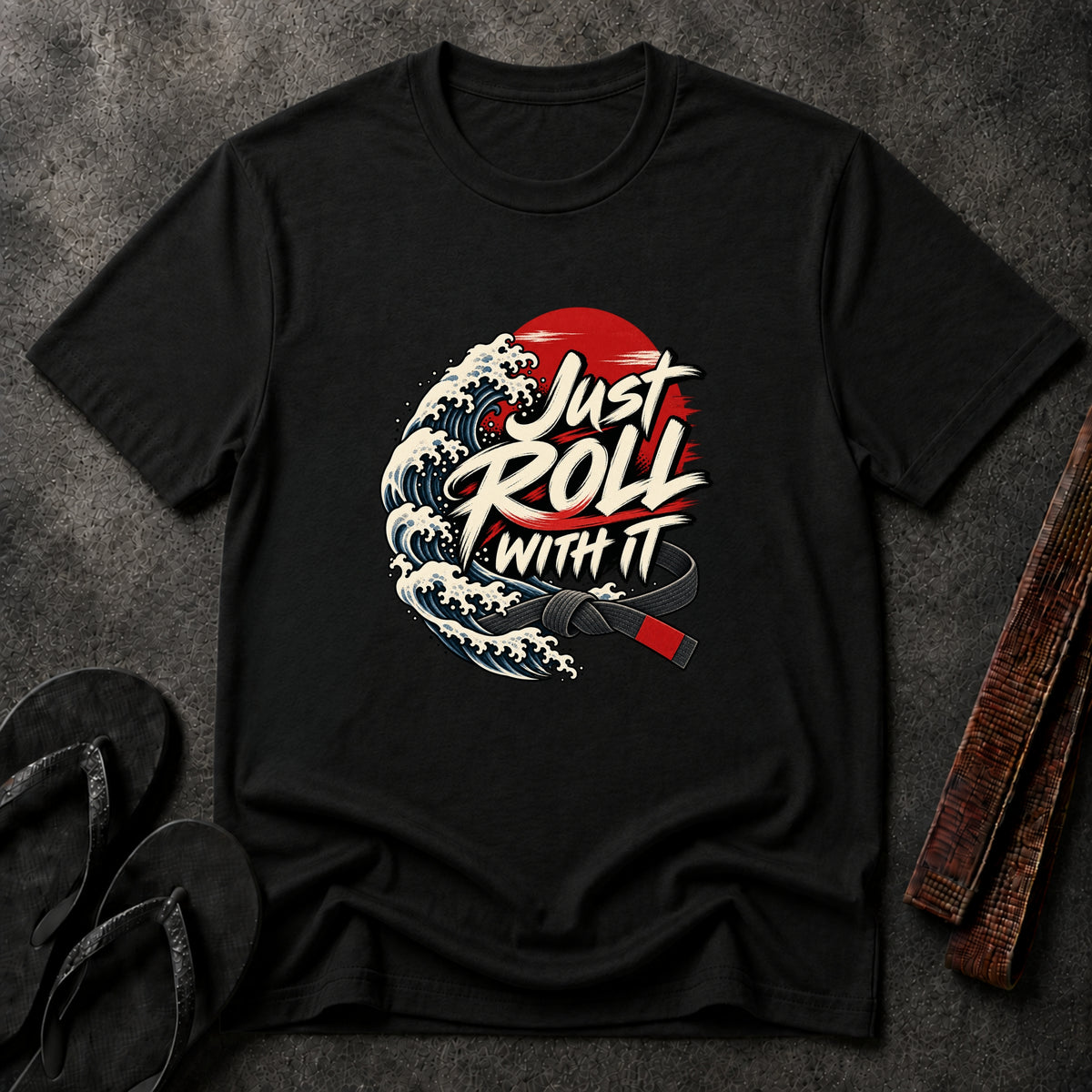 Just Roll With It T-Shirt
