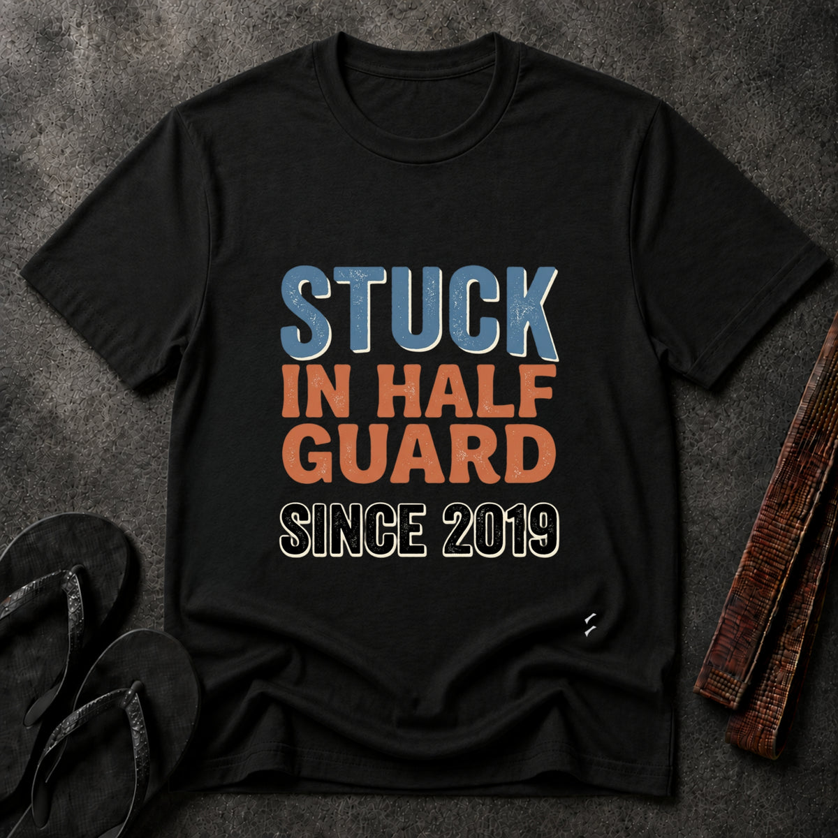 Stuck in Half Guard T-Shirt