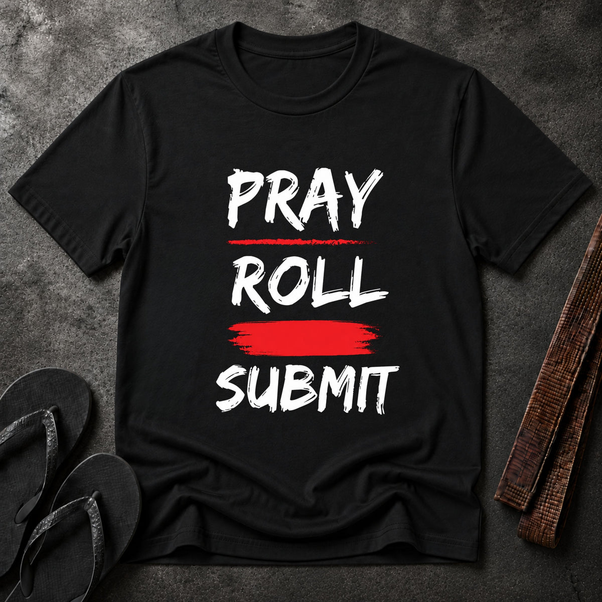 Pray Roll Submit T-Shirt