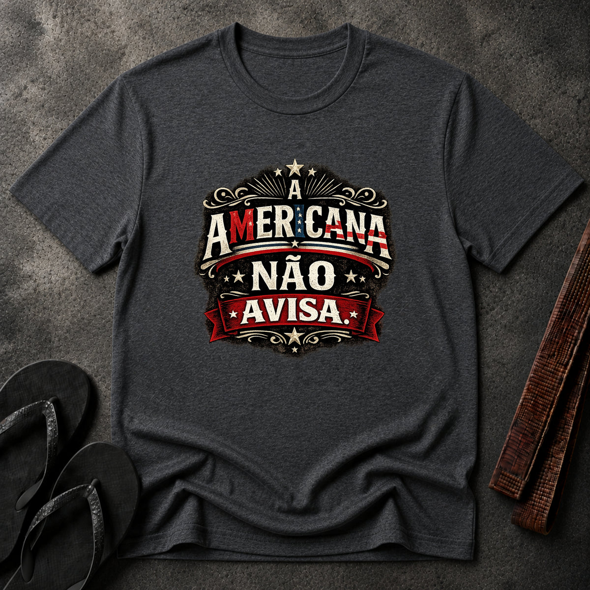 A Americana Não Avisa T-Shirt