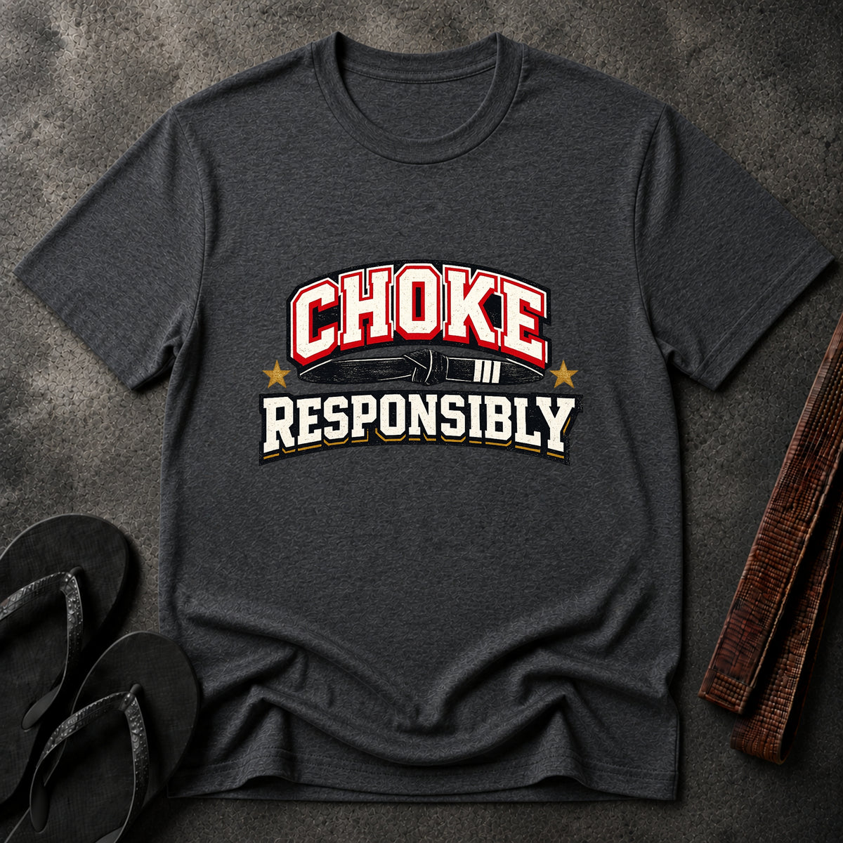 Choke Responsibly T-Shirt