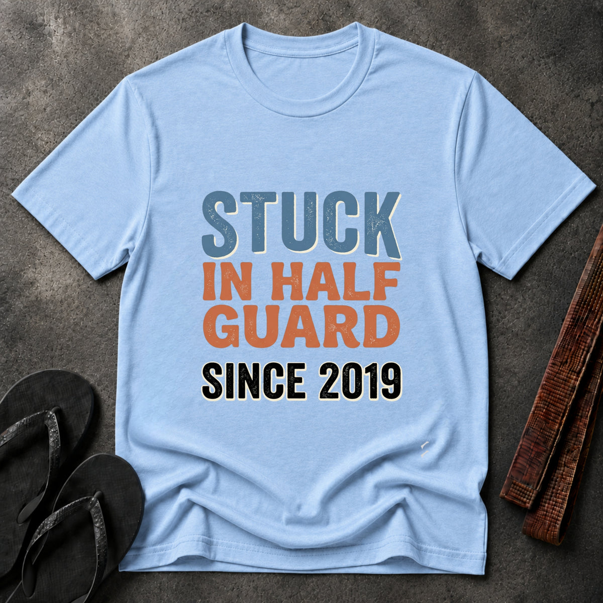 Stuck in Half Guard T-Shirt