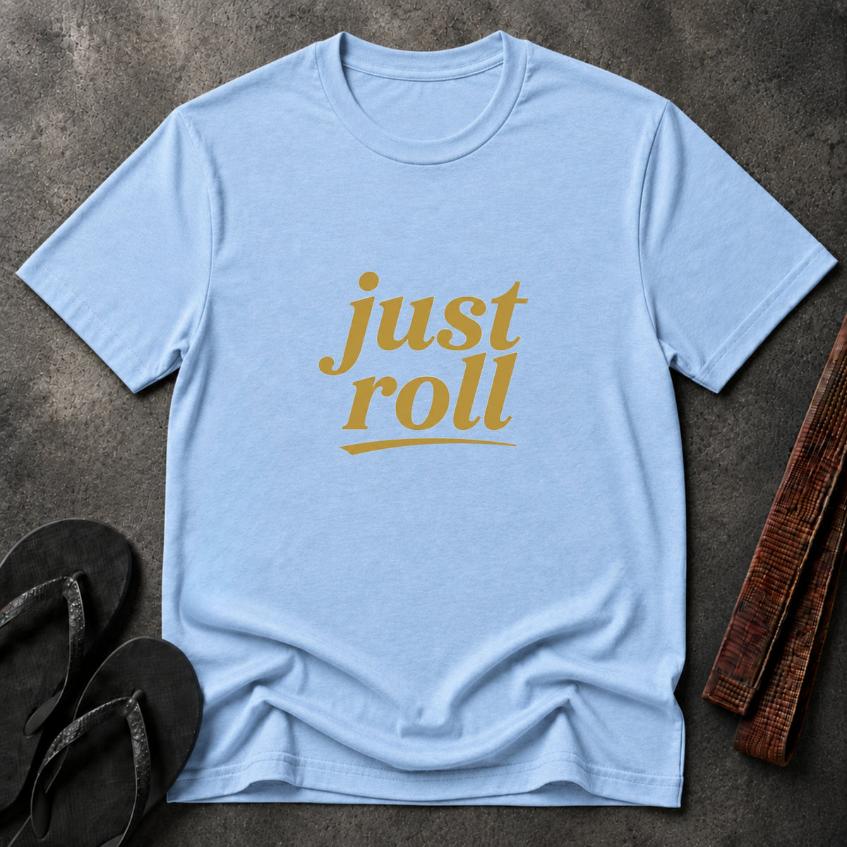 Just Roll T‑Shirt