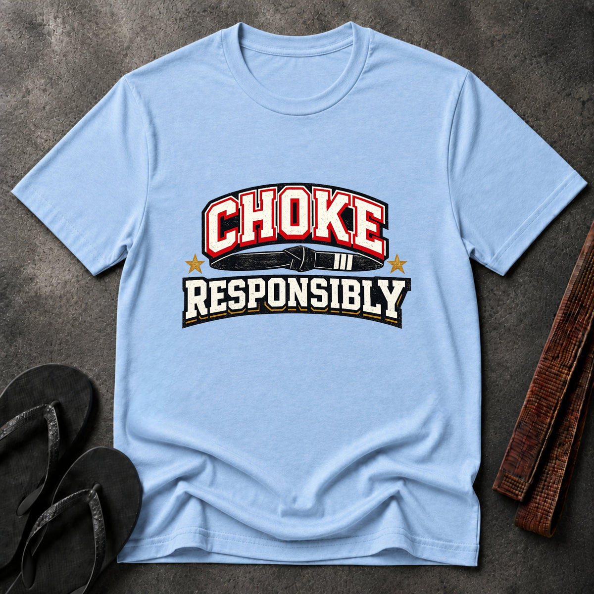Choke Responsibly T-Shirt
