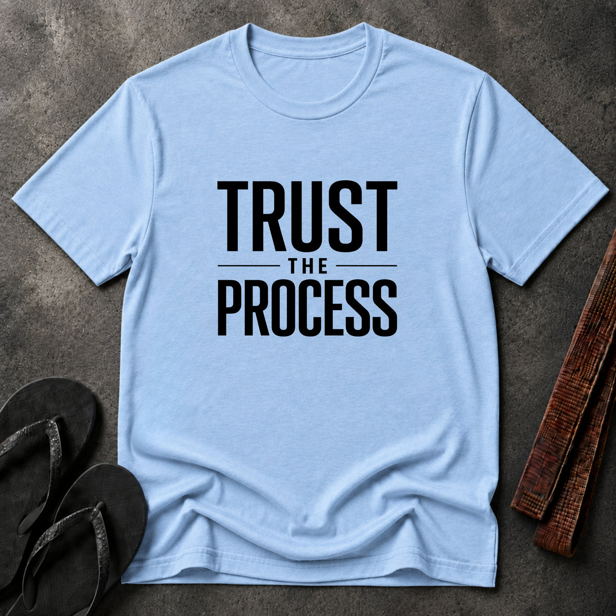 Trust the Process T‑Shirt