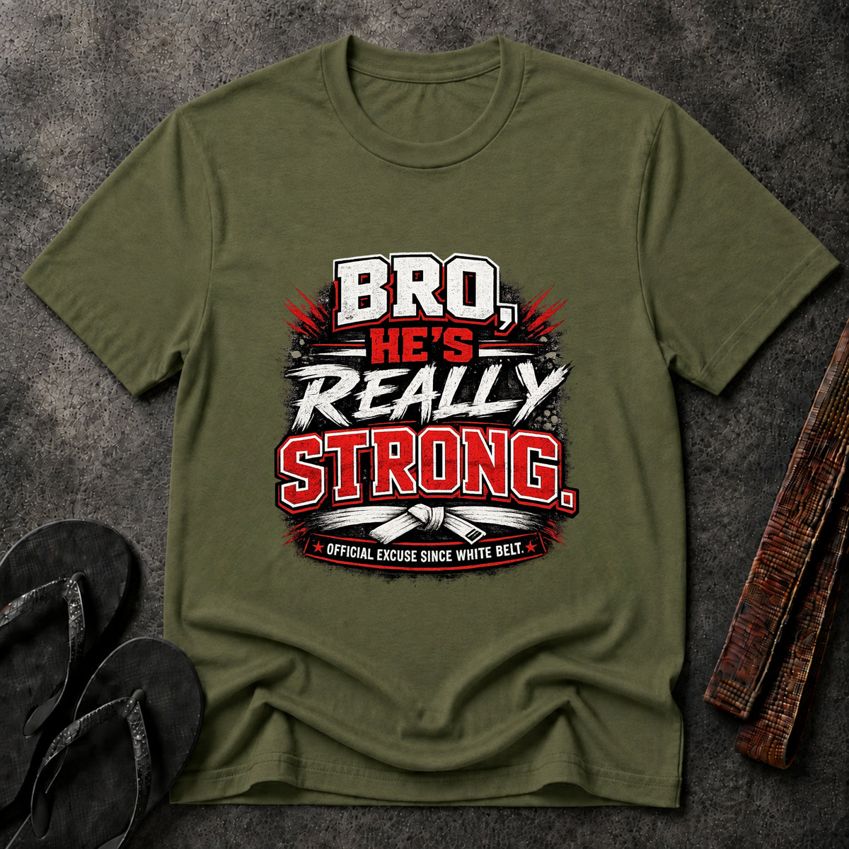 Bro He’s Really Strong T-Shirt