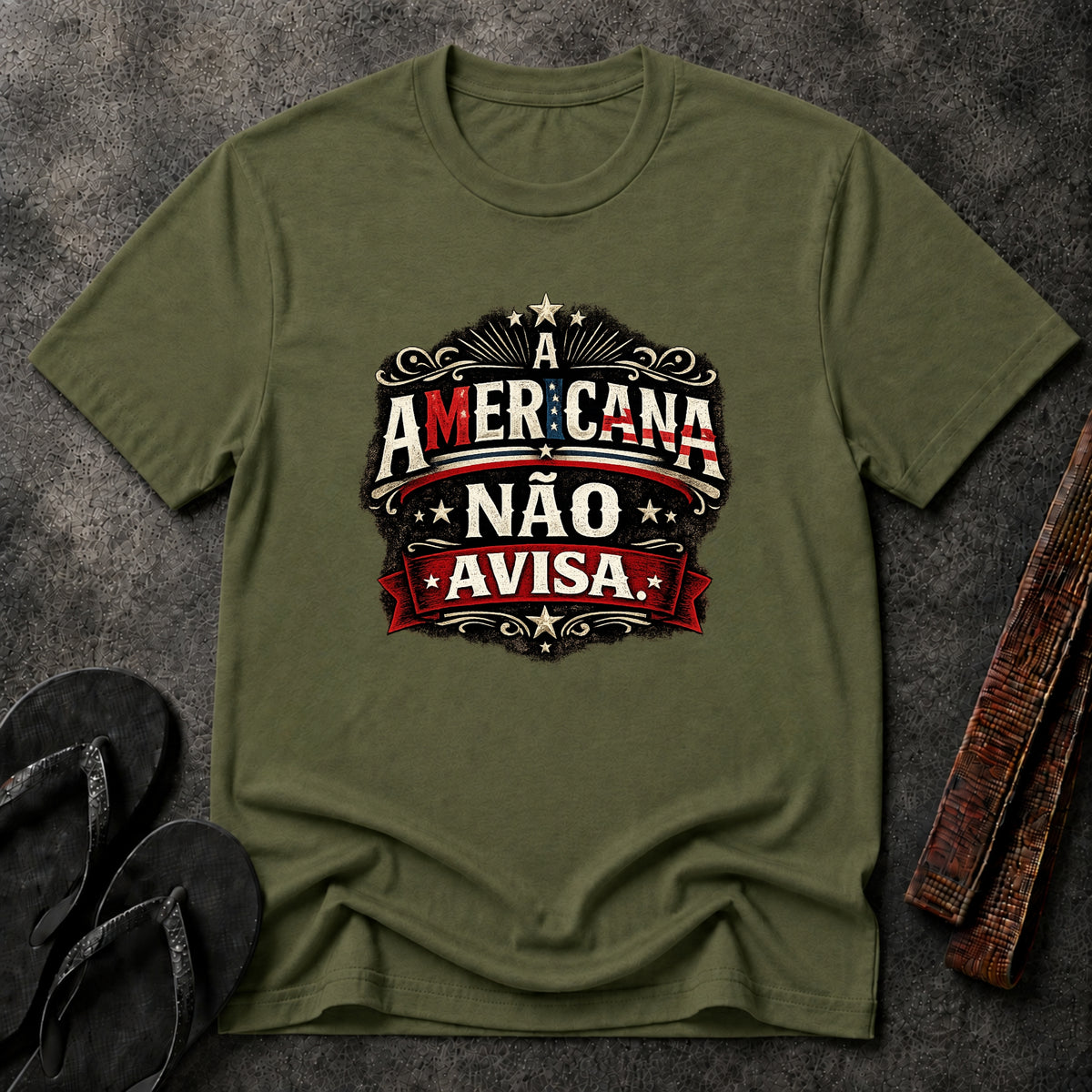 A Americana Não Avisa T-Shirt