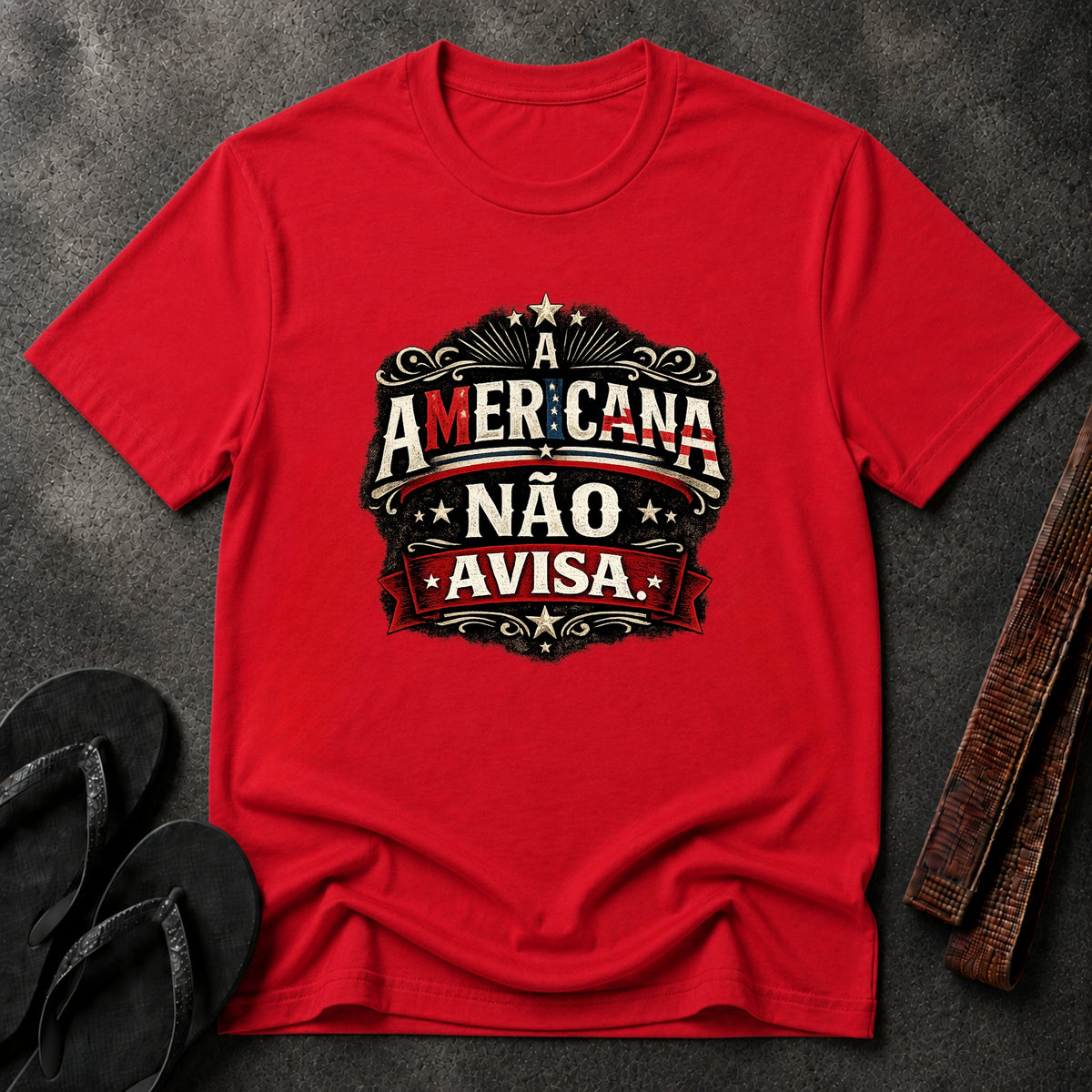 A Americana Não Avisa T-Shirt