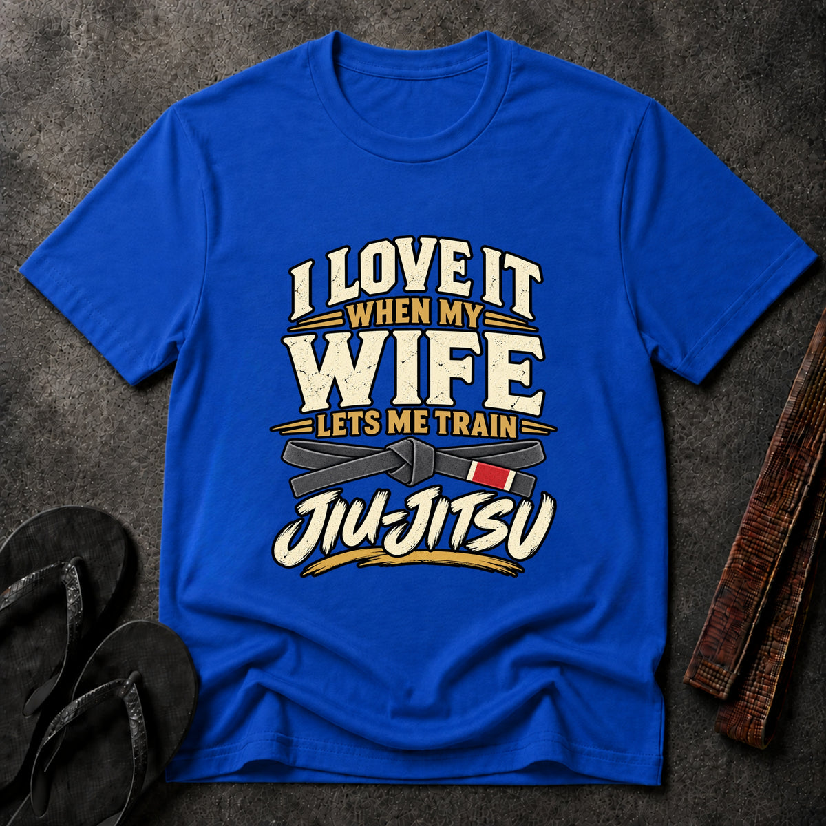 My Wife Lets Me Train T-Shirt