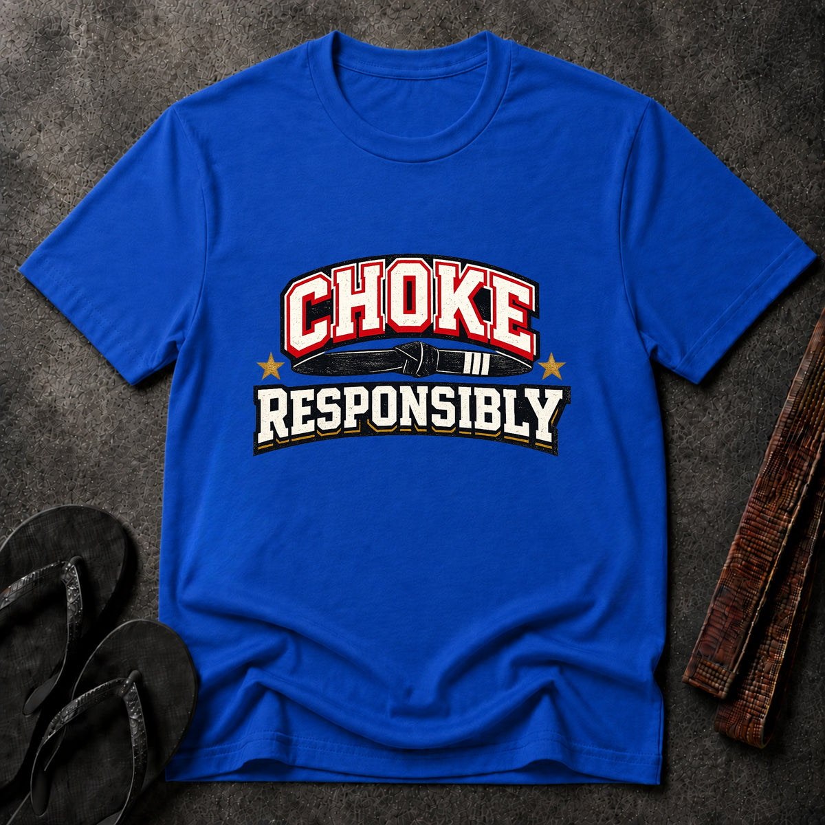 Choke Responsibly T-Shirt
