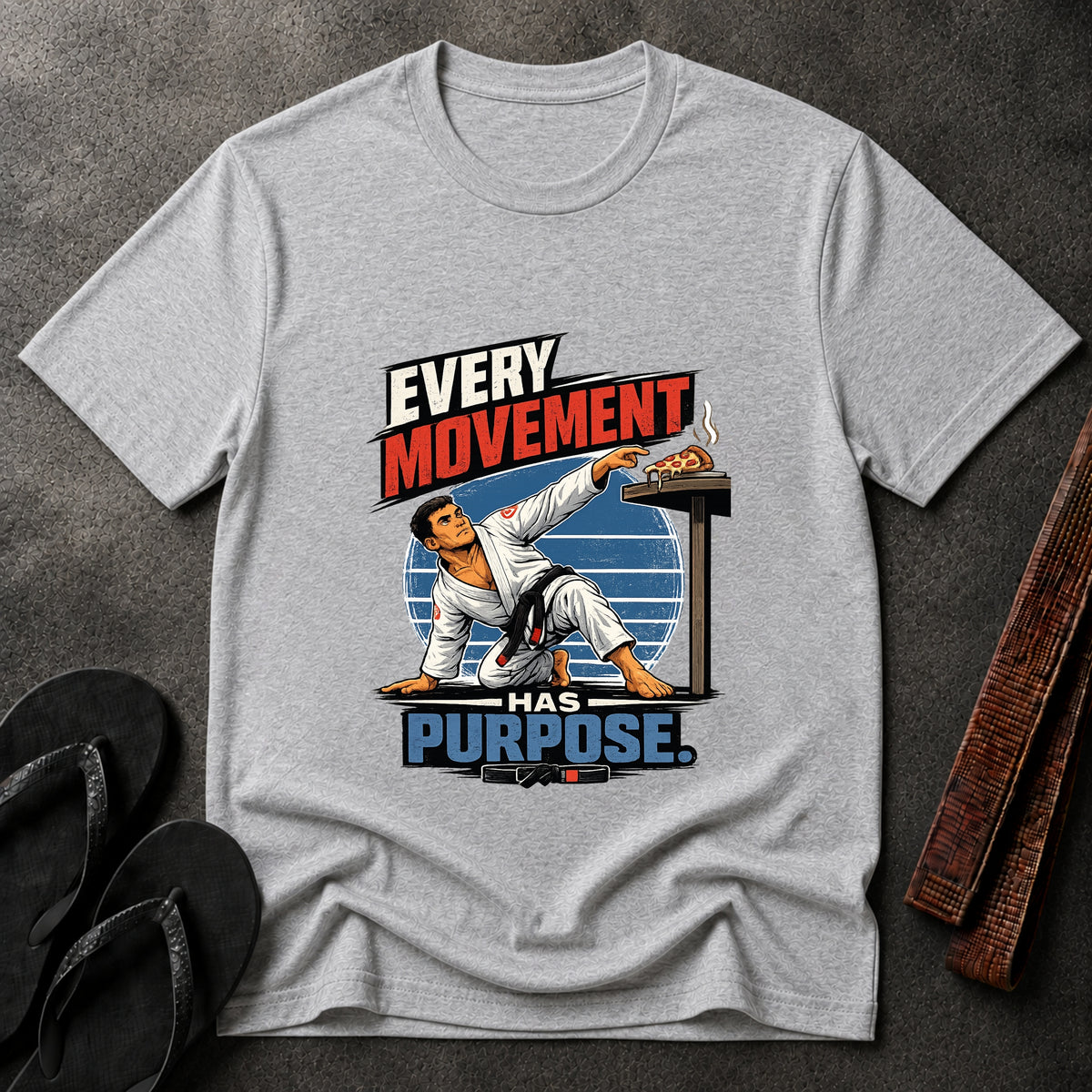 Every Movement Has Purpose T-Shirt