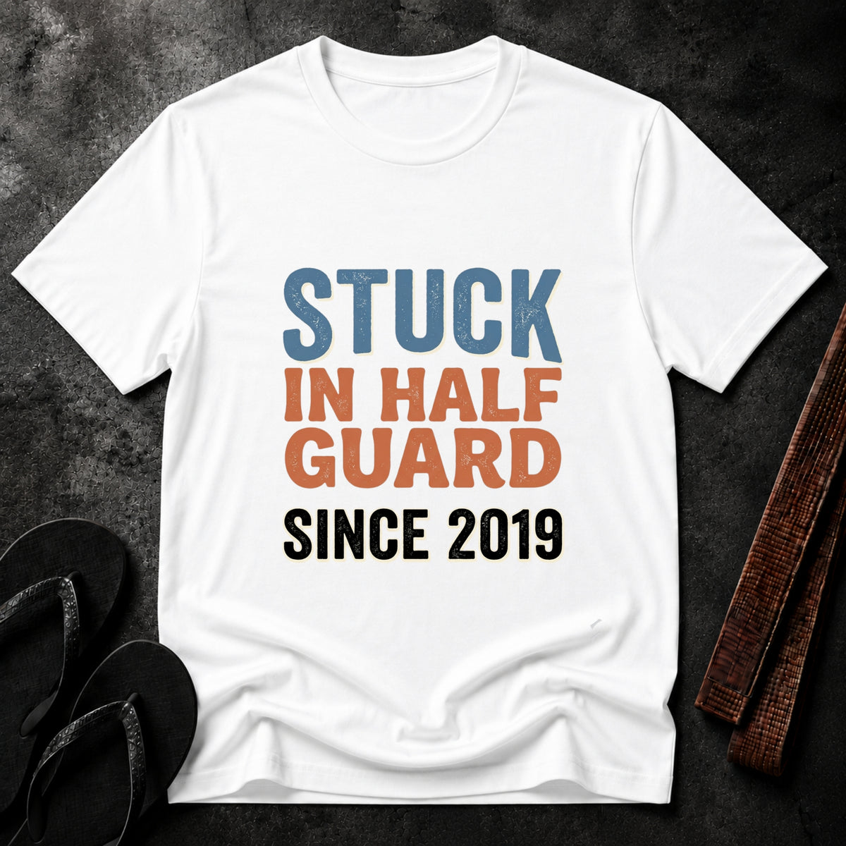 Stuck in Half Guard T-Shirt